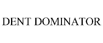 DENT DOMINATOR