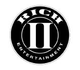 II RICH ENTERTAINMENT