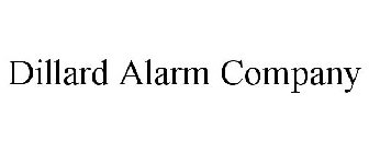 DILLARD ALARM COMPANY