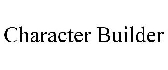 CHARACTER BUILDER