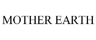 MOTHER EARTH