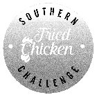 SOUTHERN FRIED CHICKEN CHALLENGE