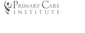 PRIMARY CARE INSTITUTE