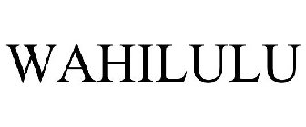 WAHILULU