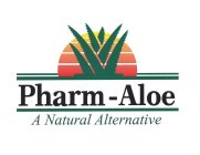 PHARM-ALOE A NATURAL ALTERNATIVE