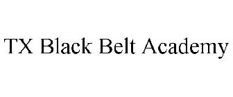 TX BLACK BELT ACADEMY