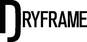 DRYFRAME