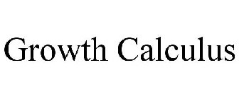 GROWTH CALCULUS