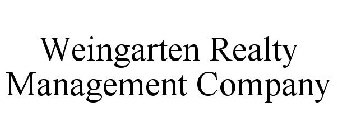 WEINGARTEN REALTY MANAGEMENT COMPANY