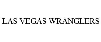 LAS VEGAS WRANGLERS