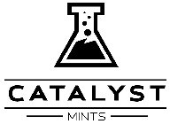 CATALYST MINTS