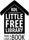 KDL LITTLE FREE LIBRARY TAKE A LEAVE A BOOK