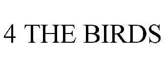4 THE BIRDS