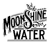 MOONSHINE WATER