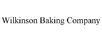 WILKINSON BAKING COMPANY