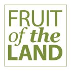 FRUIT OF THE LAND