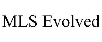 MLS EVOLVED