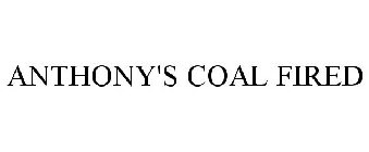 ANTHONY'S COAL FIRED