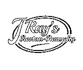 J RAY'S RESTAU-RAUNCHY