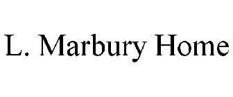 L. MARBURY HOME