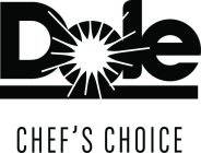 DOLE CHEF'S CHOICE