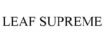 LEAF SUPREME