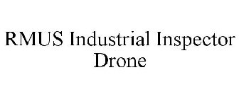 RMUS INDUSTRIAL INSPECTOR DRONE