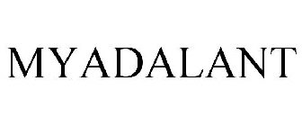 MYADALANT