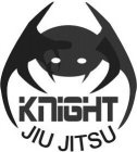 KNIGHT JIU JITSU