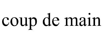 COUP DE MAIN
