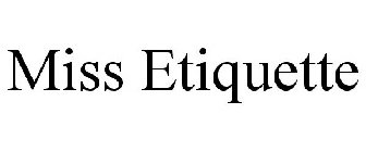 MISS ETIQUETTE