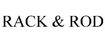 RACK & ROD