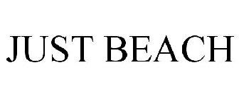 JUST BEACH