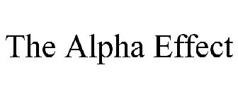 THE ALPHA EFFECT