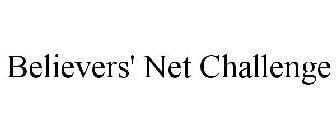 BELIEVERS' NET CHALLENGE