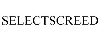 SELECTSCREED