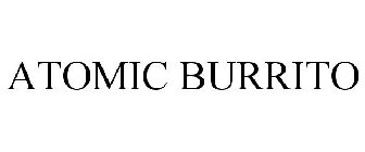ATOMIC BURRITO