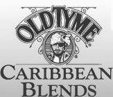 OLD TYME CARIBBEAN BLENDS