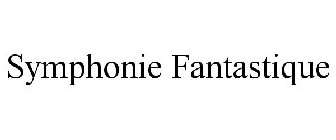 SYMPHONIE FANTASTIQUE