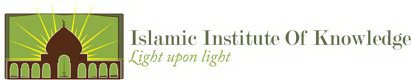 ISLAMIC INSTITUTE OF KNOWLEDGE LIGHT UPON LIGHT