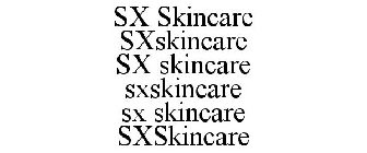 SX SKINCARE SXSKINCARE SX SKINCARE SXSKINCARE SX SKINCARE SXSKINCARE