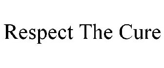 RESPECT THE CURE