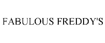 FABULOUS FREDDY'S