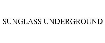 SUNGLASS UNDERGROUND