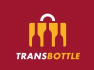 TRANSBOTTLE