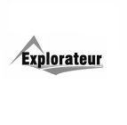 EXPLORATEUR