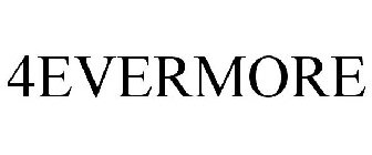 4EVERMORE