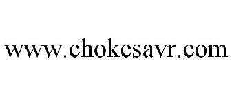 WWW.CHOKESAVR.COM