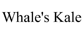 WHALE'S KALE