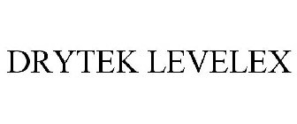 DRYTEK LEVELEX